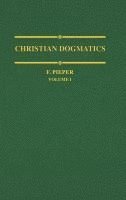 bokomslag Christian Dogmatics, Volume 1