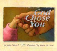 Julie Dietrich - God Chose You, Inbunden