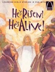 Joanne Bader - He's Risen! He's Alive!: The Story of Christ's Resurrection Matthew 27:32-28:10 for Children, Häftad