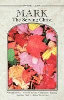 bokomslag Mark - the Serving Christ