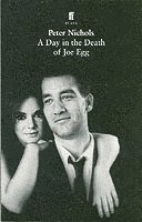 Peter Nichols - Day in the Death of Joe Egg, Häftad