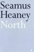 Seamus Heaney - North, Häftad