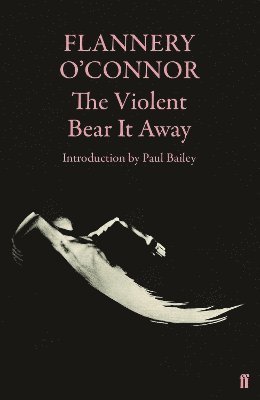 bokomslag The Violent Bear It Away