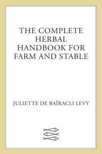 bokomslag Complete Herbal Handbook for Farm and Stable