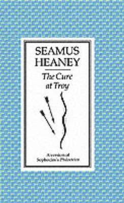 Seamus Heaney - The Cure at Troy, Häftad