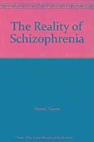 Reality of Schizophrenia