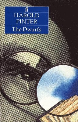 Harold Pinter - The Dwarfs, Häftad
