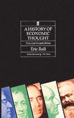 Eric Roll of Ipsden K.C.M.G., C.B., The Lord Roll of Ipsd Eric Roll of Ipsden K.C.M.G., C.B. - History of Economic Thought, Häftad