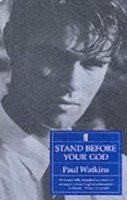 Paul Watkins - Stand Before Your God, Häftad