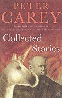 Peter Carey - Collected Stories, Häftad