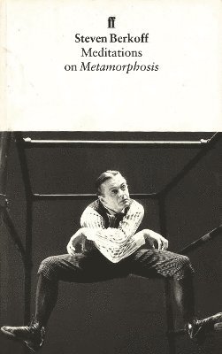 Steven Berkoff - Meditations on Metamorphosis, Häftad