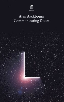 Alan Ayckbourn - Communicating Doors, Häftad