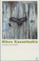 Nikos Kazantzakis - Freedom and Death, Häftad