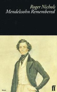 bokomslag Mendelssohn Remembered