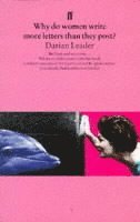 Darian Leader - Why do women write more letters than they post?, Häftad