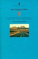 Sam Shepard - Sam Shepard Plays 2, Häftad