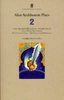 Alan Ayckbourn - Alan Ayckbourn Plays 2, Häftad