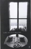 Milan Kundera - Life is Elsewhere, Häftad