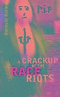 bokomslag Crackup at the Race Riots