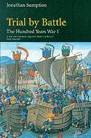 bokomslag Hundred Years War: Vol 1 Trial by Battle