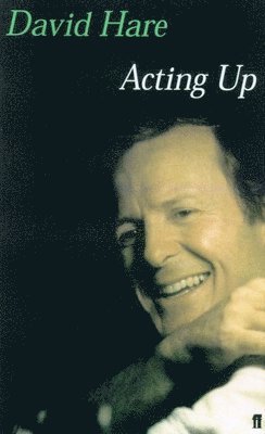 David Hare - Acting Up, Häftad