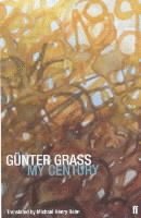Günter Grass - My Century, Häftad
