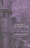 John Carey, John Carey - Faber Book of Utopias, Häftad