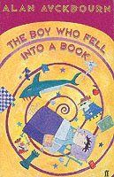 Alan Ayckbourn - Boy Who Fell into a Book, Häftad