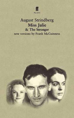 bokomslag Miss Julie and The Stronger
