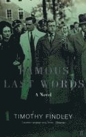 Timothy Findley - Famous Last Words, Häftad