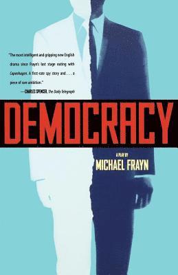 Michael Frayn - Democracy: A Play, Häftad
