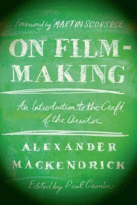 Alexander Mackendrick, Paul Cronin - On Film-making, Häftad