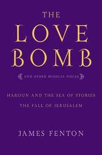 bokomslag The Love Bomb