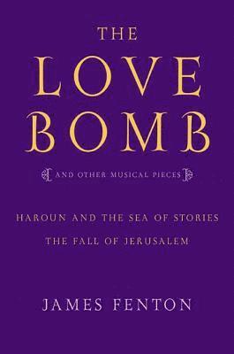 bokomslag The Love Bomb