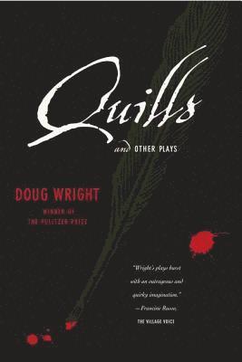 Quills and Other Plays 1