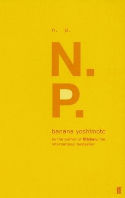 Banana Yoshimoto - N.P., Häftad