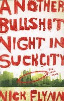 Another Bullshit Night in Suck City