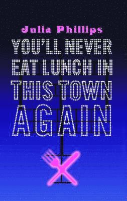 You'll Never Eat Lunch in this Town Again 1