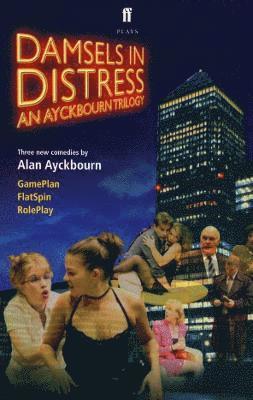 Alan Ayckbourn - Damsels in Distress, Häftad