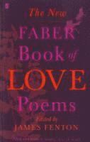 bokomslag The New Faber Book of Love Poems