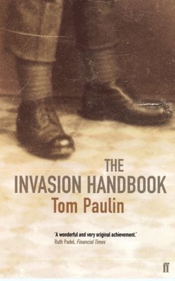 Tom Paulin - Invasion Handbook, Häftad