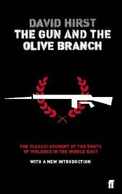 David Hirst - Gun and the Olive Branch, Häftad