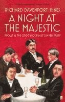 Richard Davenport-Hines - A Night at the Majestic, Häftad