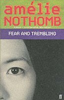 Amélie Nothomb - Fear and Trembling, Häftad