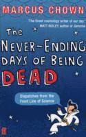 bokomslag The Never-Ending Days of Being Dead