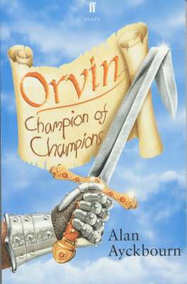 Alan Ayckbourn - Orvin: Champion of Champions, Häftad