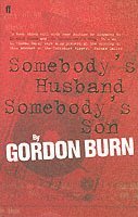 Somebody's Husband, Somebody's Son