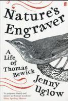 Jenny Uglow - Nature's Engraver, Häftad