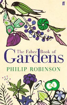 Various, Philip Robinson - Faber Book of Gardens, Häftad