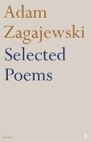 bokomslag Selected Poems of Adam Zagajewski